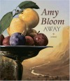 Away - Amy Bloom, Barbara Rosenblat