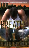 Breathe - Blair R. Poole