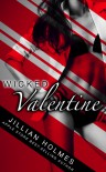 Wicked Valentine - Jillian Holmes