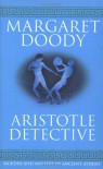 Aristotle Detective - Margaret Doody