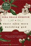 Their Eyes Were Watching God - Zora Neale Hurston