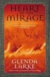 Heart of the Mirage  - Glenda Larke