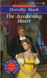 The Awakening Heart - Dorothy Mack