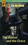 The Gutter and the Grave (Hard Case Crime Novels) - Curt Cannon, Ed McBain