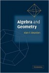 Algebra and Geometry - Alan F. Beardon