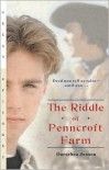 The Riddle of Penncroft Farm - Dorothea Jensen