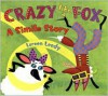 Crazy Like a Fox: A Simile Story - Loreen Leedy