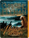 Hidden Currents (Drake Sisters, #7) - Christine Feehan