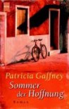 Sommer Der Hoffnung - Patricia Gaffney