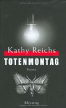 Totenmontag - Kathy Reichs, Klaus Berr