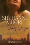 Loving Lady Lazuli - Shehanne Moore