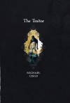 The Traitor - Michael Cisco