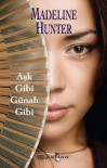 Aşk Gibi Günah Gibi (Rothwell #4) - Madeline Hunter