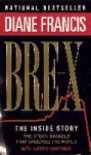 Bre-X: The Inside Story The Stock Swindle That Shocked The World - Diane Francis