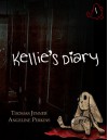 Kellie's Diary #1 - Angeline Perkins, Thomas  Jenner