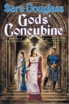 Gods' Concubine (The Troy Game, Book 2) - Sara Douglass