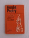 Yoruba Poetry: An Anthology of Traditional Poems - 