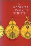 A Random Walk in Science - Robert L. Weber