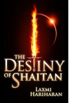 The Destiny of Shaitan - Laxmi Hariharan