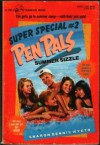 SUMMER SIZZLE (Pen Pals Super Special) - Sharon Dennis Wyeth