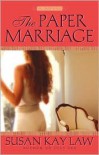 The Paper Marriage - Susan Kay Law