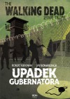 The Walking Dead. Upadek Gubernatora część 1 - Robert Kirkman, Jay Bonansinga