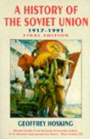 A History Of The Soviet Union - Geoffrey Hosking