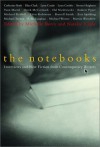 The Notebooks: Interviews and New Fiction from Contemporary Writers - Michelle Berry, Natalee Caple, Michael  Turner