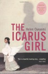 The Icarus Girl - Helen Oyeyemi