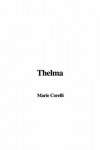 Thelma - Marie Corelli