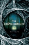 The Undelightened - Bentz Deyo