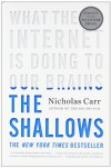 The Shallows: What the Internet Is Doing to Our Brains - Nicholas G. Carr