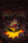Embers & Echoes  - Karsten Knight
