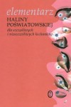 Elementarz Haliny Poświatowskiej dla szczęśliwych i nieszczęśliwych kochanków - Halina Poświatowska