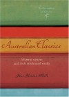 Australian Classics: 50 Great Writers And Their Celebrated Works - Jane Gleeson-White