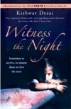 Witness the Night - Kishwar Desai