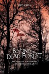 Beyond the Dead Forest - Steve Groll