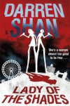 Lady of the Shades - Darren Shan