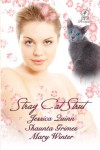 Stray Cat Strut - Mary Winter, Shaunta Grimes, Jessica Quinn