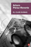 El Club Dumas - Arturo Pérez-Reverte