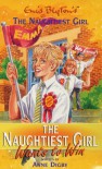 The Naughtiest Girl Wants to Win - Anne Digby, Enid Blyton