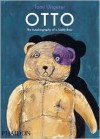 Otto: the Autobiography of a Teddy Bear - Tomi Ungerer