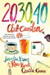 20, 30, 40 (Club Camilan, #2) - Jaqueline Brahms, Rara Pramesti, Cenila Krena