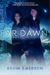 The Far Dawn - Kevin Emerson