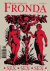 Fronda nr 40 jesień 2006. Sex, sex, sex - Redakcja kwartalnika Fronda