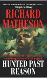 Hunted Past Reason - Richard Matheson