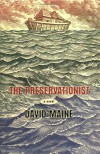 The Preservationist - David Maine