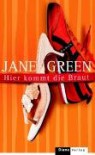 Hier kommt die Braut / To Have and to Hold - Jane Green, Sabine Lohmann