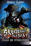 Skulduggery Pleasant 06. Passage der Totenbeschwörer - Derek Landy