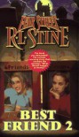 Best Friend 2 - R.L. Stine